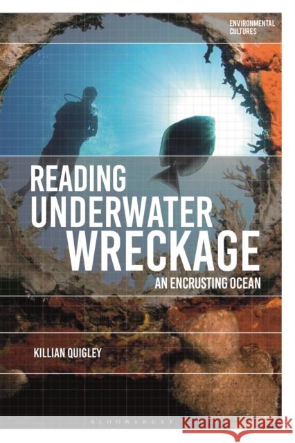 Reading Underwater Wreckage Killian (Australian Catholic University, Australia) Quigley 9781350290006 Bloomsbury Publishing PLC - książka