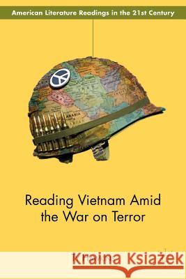 Reading Vietnam Amid the War on Terror Ty Hawkins 9780230340022 Palgrave MacMillan - książka