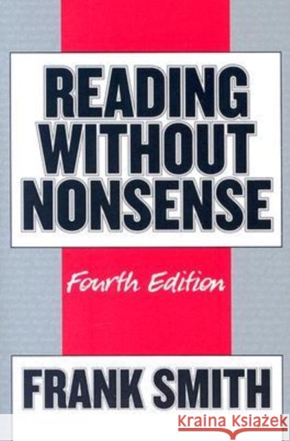 Reading Without Nonsense Smith, Frank 9780807746868 Teachers College Press - książka