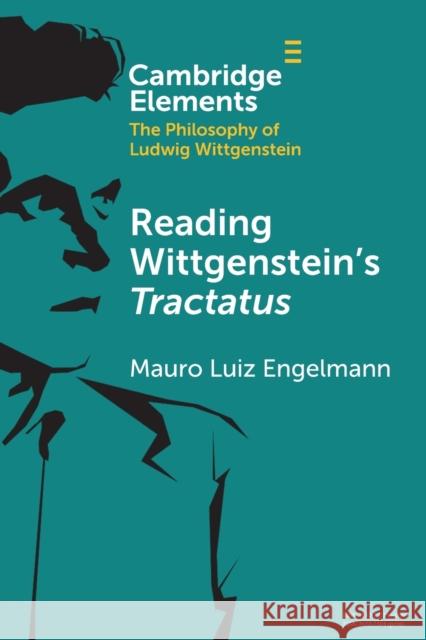 Reading Wittgenstein's Tractatus Mauro Luiz Engelmann 9781108744409 Cambridge University Press - książka