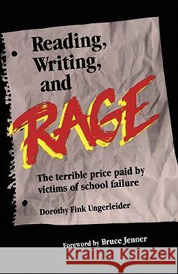 Reading, Writing and Rage Dorothy Fink Ungerleider 9781460935729 Createspace - książka