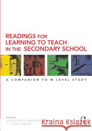 Readings for Learning to Teach in the Secondary School: A Companion to M Level Study Capel, Susan 9780415552103  - książka
