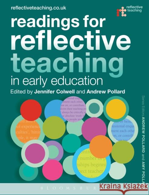 Readings for Reflective Teaching in Early Education Jennifer Colwell Andrew Pollard Amy Pollard 9781472505262 Bloomsbury Academic - książka