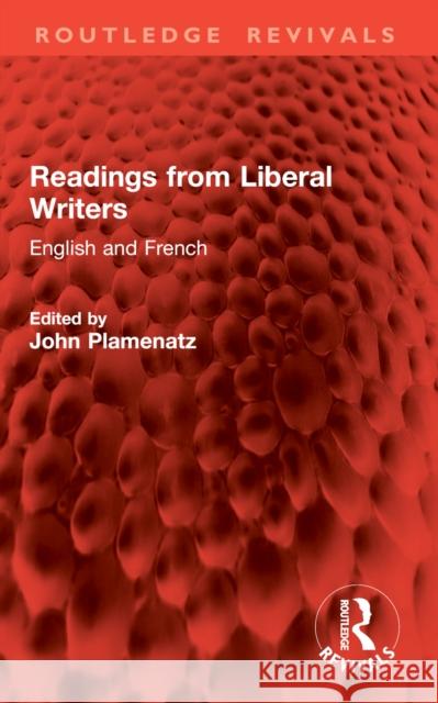 Readings from Liberal Writers: English and French John Plamenatz 9781032963174 Routledge - książka