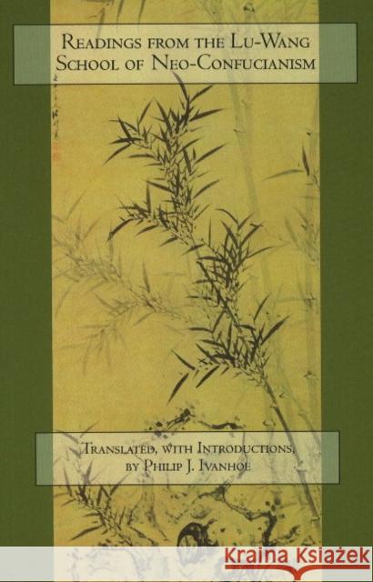 Readings from the Lu-Wang School of Neo-Confucianism  9780872209619 HACKETT PUBLISHING CO, INC - książka
