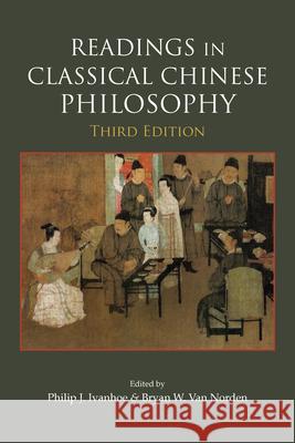 Readings in Classical Chinese Philosophy Philip J. Ivanhoe 9781647921088 Hackett Publishing Co, Inc - książka
