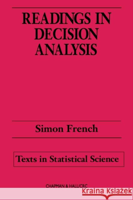 Readings in Decision Analysis French French S. French Simon French 9780412321702 Chapman & Hall - książka