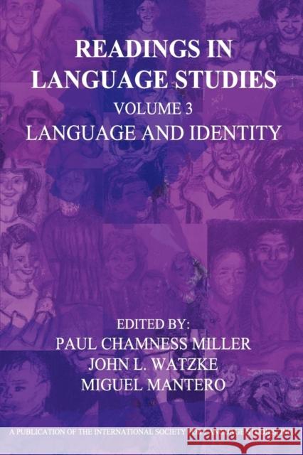 Readings in Language Studies Volume 3, Language and Identity Paul Chamness Miller John Louis Watzke Miguel Mantero 9780977911455 International Society for Language Studies, I - książka