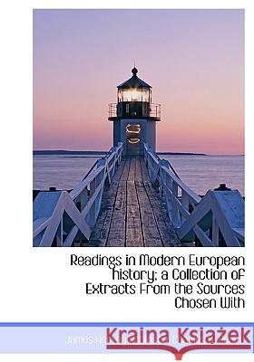 Readings in Modern European history; a Collection of Extracts From the Sources Chosen With Robinson, James Harvey 9781115381789  - książka