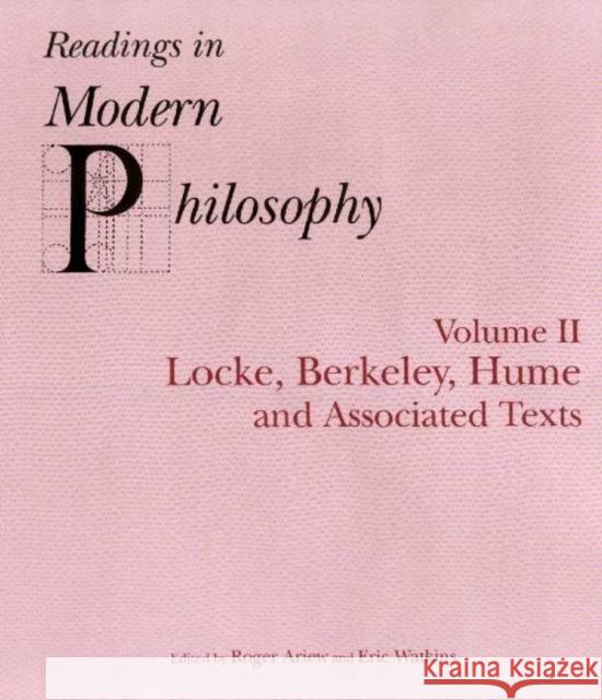 Readings In Modern Philosophy, Volume 2 : Locke, Berkeley, Hume and Associated Texts Eric Watkins 9780872205321 HACKETT PUBLISHING CO, INC - książka