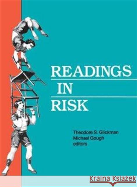 Readings in Risk Theodore S. Glickman, Michael Gough 9781138143739 Taylor & Francis Ltd - książka