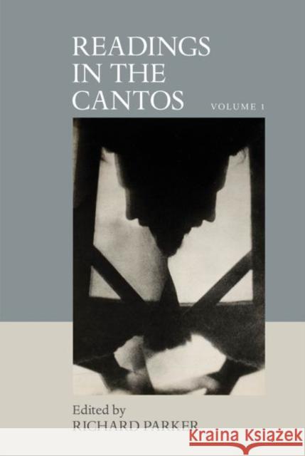 Readings in the Cantos: Volume I Richard Parker 9781942954408 Clemson University Press - książka