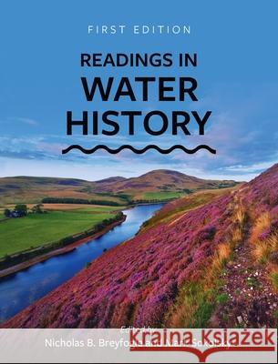 Readings in Water History Nicholas B. Breyfogle Mark Sokolsky 9781516578283 Cognella Academic Publishing - książka