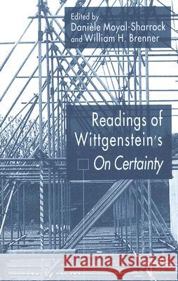 Readings of Wittgenstein's on Certainty Moyal-Sharrock, D. 9780230535527 Palgrave MacMillan - książka