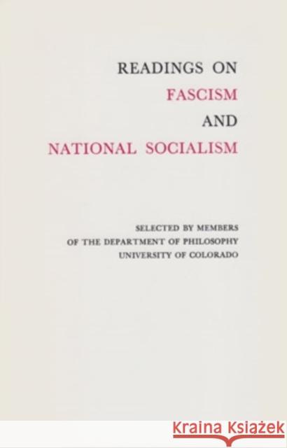 Readings On Fascism : And National Socialism Members of the Department of Philosophy 9780804002592 Swallow Press - książka