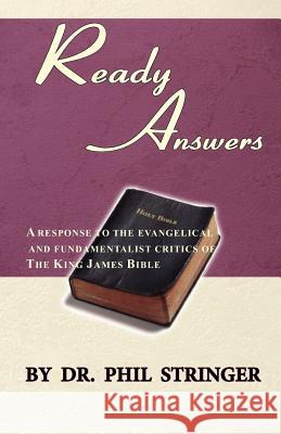 Ready Answers Phil Stringer 9780984655311 Old Paths Publications, Incorporated - książka