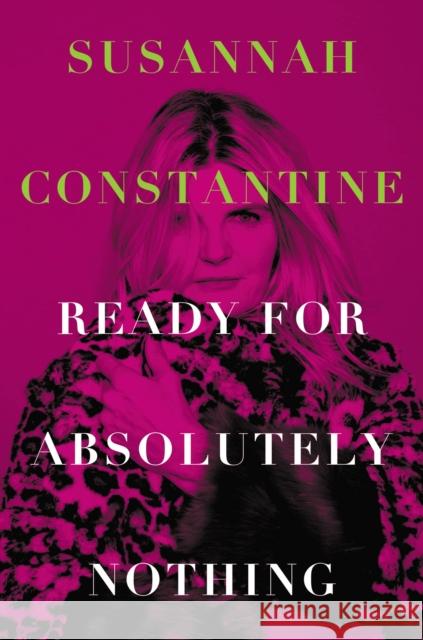 Ready for Absolutely Nothing : A Memoir  9780306831898  - książka