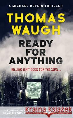 Ready for Anything Thomas Waugh 9781793044808 Independently Published - książka