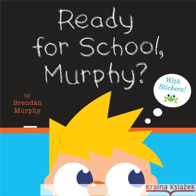 Ready for School, Murphy? Brendan Murphy 9781368002998 Disney-Hyperion - książka