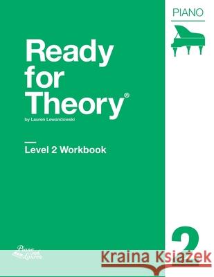 Ready for Theory: Piano Workbook, Level 2 Lauren Lewandowski 9780996888134 Piano with Lauren, LLC - książka