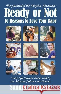 Ready or Not: Ten Reasons to Love Your Baby Sandra Hilsabeck 9781490876702 WestBow Press - książka