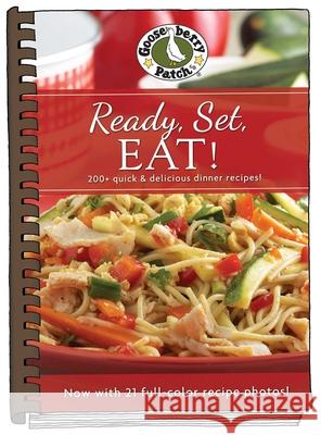Ready, Set Eat! Cookbook with Photos Gooseberry Patch 9781620932063 Gooseberry Patch - książka