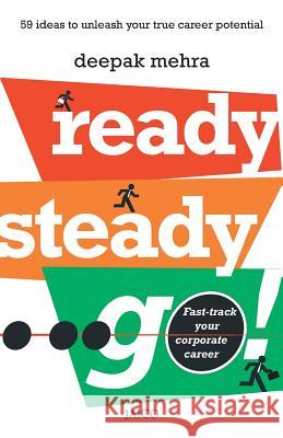 Ready, Steady, Go! Deepak Mehra   9788184956542 Jaico Publishing House - książka