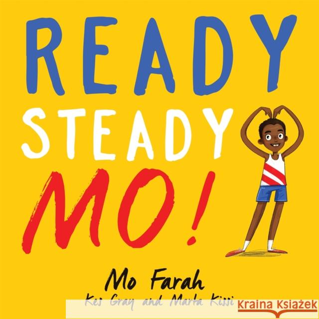 Ready Steady Mo! Mo Farah 9781444934076 Hachette Kids Hodder Children - książka