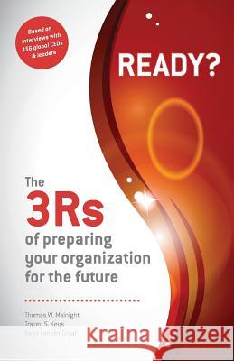 Ready? The 3Rs of Preparing Your Organization for the Future Keys, Tracey S. 9782970084730 Strategy Dynamics Global Sa - książka