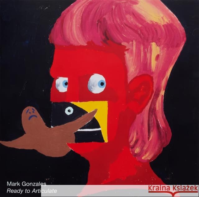 Ready to Articulate Mark Gonzales 9783907179505 Nieves - książka