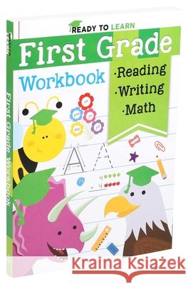 Ready to Learn: First Grade Workbook: Fractions, Measurement, Telling Time, Descriptive Writing, Sight Words, and More! Editors of Silver Dolphin Books 9781645173366 Silver Dolphin Books - książka