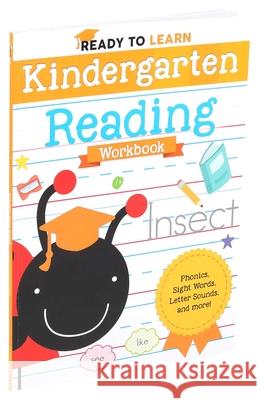 Ready to Learn: Kindergarten Reading Workbook: Phonics, Sight Words, Letter Sounds, and More! Editors of Silver Dolphin Books 9781645173250 Silver Dolphin Books - książka