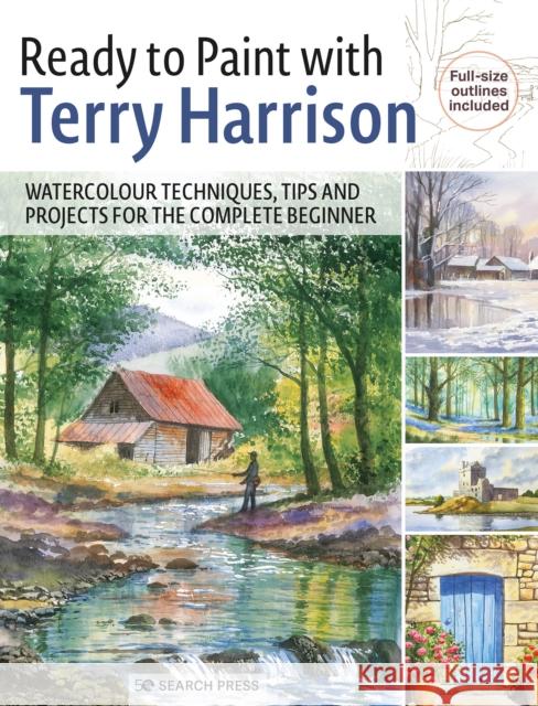 Ready to Paint with Terry Harrison: Watercolour Techniques, Tips and Projects for the Complete Beginner Terry Harrison 9781800920156 Search Press Ltd - książka