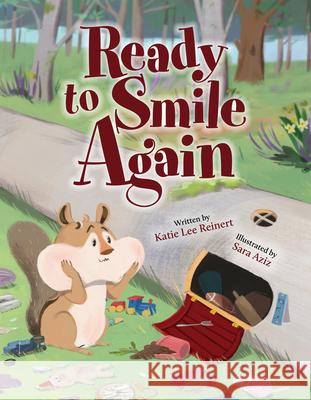 Ready to Smile Again Katie Lee Reinert Sara Aziz 9781957655383 Gnome Road Publishing - książka