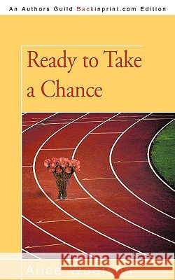 Ready to Take a Chance Wootson Alice Wootson 9781450208475 iUniverse - książka