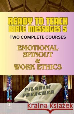 Ready to Teach Bible Messages 5 Pilgrim Preacher 9798224651283 Pilgrim Preacher - książka