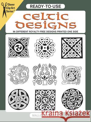 Ready-to-Use Celtic Designs: 96 Different Royalty-Free Designs Printed One Side Mallory Pearce 9780486289861 Dover Publications Inc. - książka