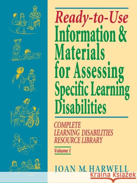Ready-To-Use Information & Materials for Assessing Specific Learning Disabilities: Complete Learning Disabilities Resource Library Harwell, Joan M. 9780787972325 Jossey-Bass - książka