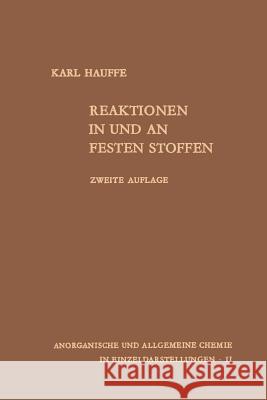 Reaktionen in Und an Festen Stoffen Carl Seyferth Karl Hauffe 9783642880438 Springer - książka