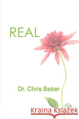 Real Chris Baker 9781300988380 Lulu.com - książka