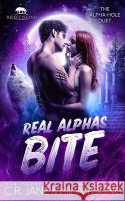 Real Alphas Bite: Paranormal Romance Mila Young C. R. Jane 9781922689177 Tarean Marketing - książka