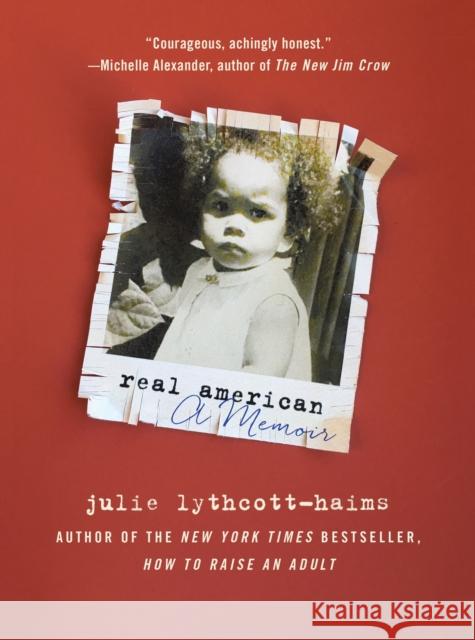 Real American: A Memoir Julie Lythcott-Haims 9781250296733 St. Martin's Griffin - książka