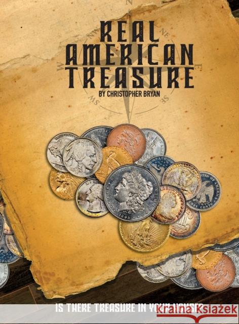 Real American Treasure Christopher Bryan 9781737076322 Showusyourmoney.com - Real American Treasure - książka