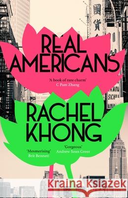 Real Americans Rachel Khong 9781529153705 Cornerstone - książka