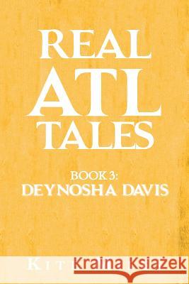 Real Atl Tales: Book 3 Kite Miles 9781984544889 Xlibris Us - książka