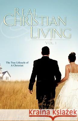 Real Christian Living Vol. 1 John D Collier 9781604775693 Xulon Press - książka