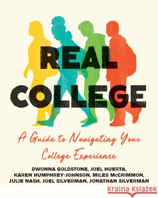 Real College: A Guide to Navigating Your College Experience Jonathan Silverman 9781554815890 Broadview Press Inc - książka