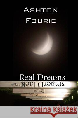 Real Dreams Ashton Fouri 9781508431558 Createspace - książka