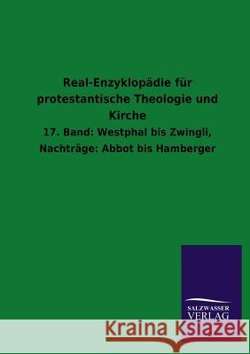 Real-Enzyklopädie für protestantische Theologie und Kirche Salzwasser-Verlag Gmbh 9783846028698 Salzwasser-Verlag Gmbh - książka