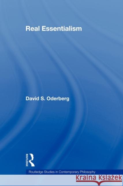 Real Essentialism David S. Oderberg 9780415872126 Routledge - książka